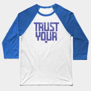 i Trust up Baseball T-Shirt